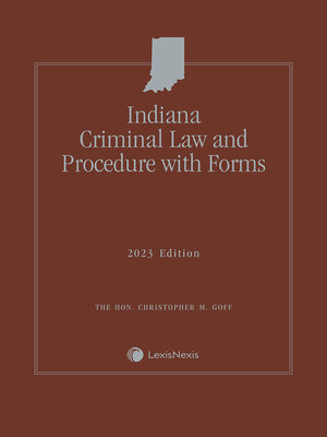 cover image of Indiana Criminal Law & Procedure with Forms
